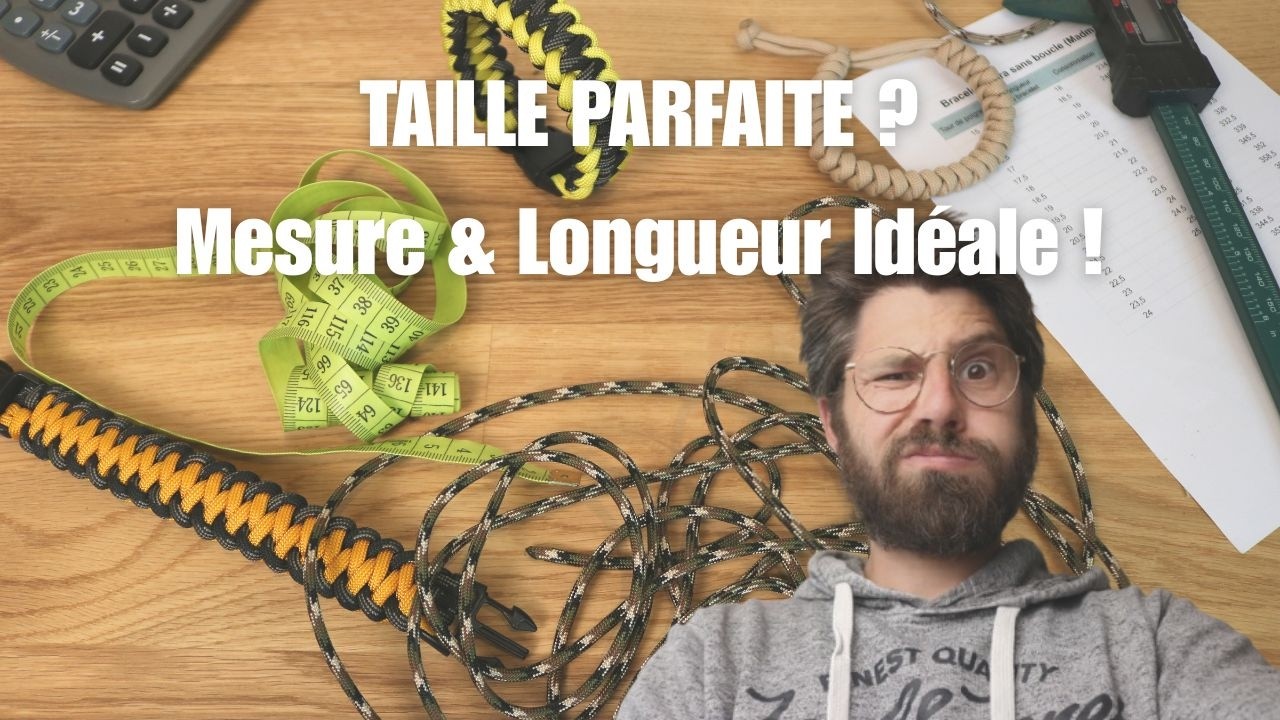 Bracelet en paracorde trop Serré ? Manque de corde ? Voici la Solution Ultime !