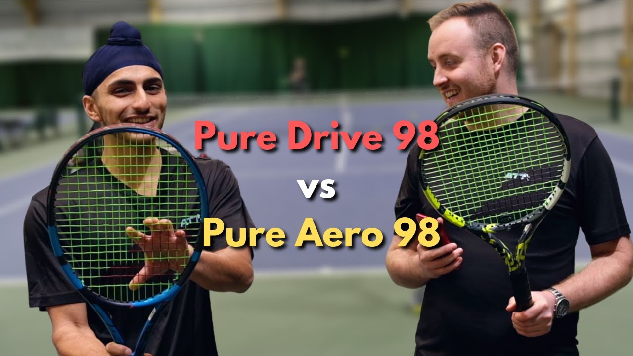 Pure Drive 98 vs Pure Aero 98 - Which Racket is Right for You?