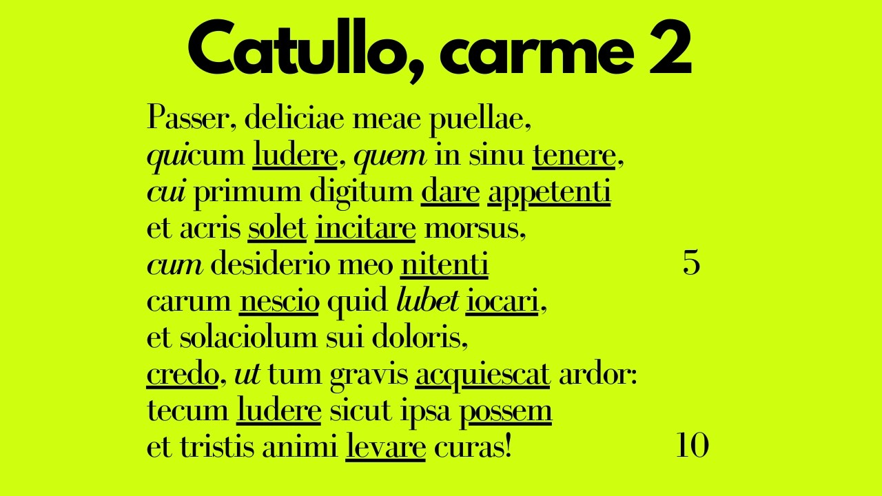 Gaio Valerio Catullo, carme 2 (Passer, deliciae meae puellae): testo, metrica, traduzione e commento