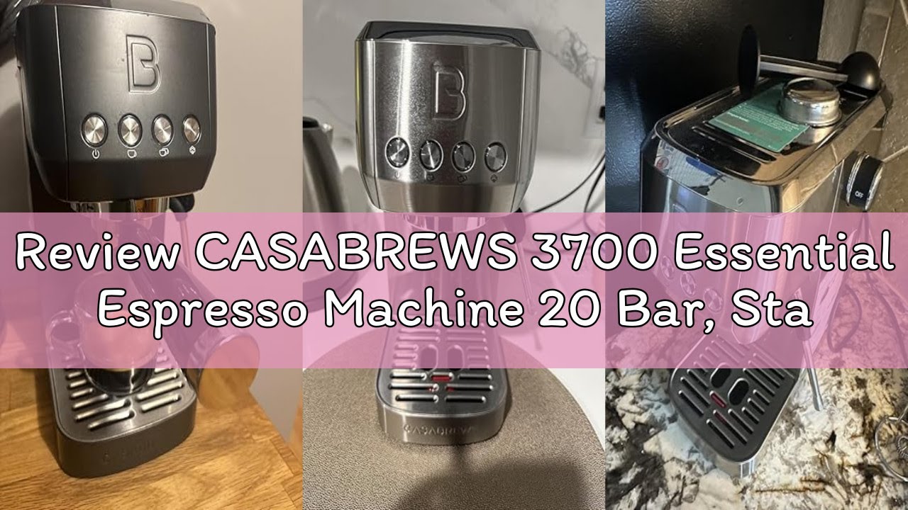 Review CASABREWS 3700 Essential Espresso Machine 20 Bar, Stainless Steel Cappuccino & Latte Machine
