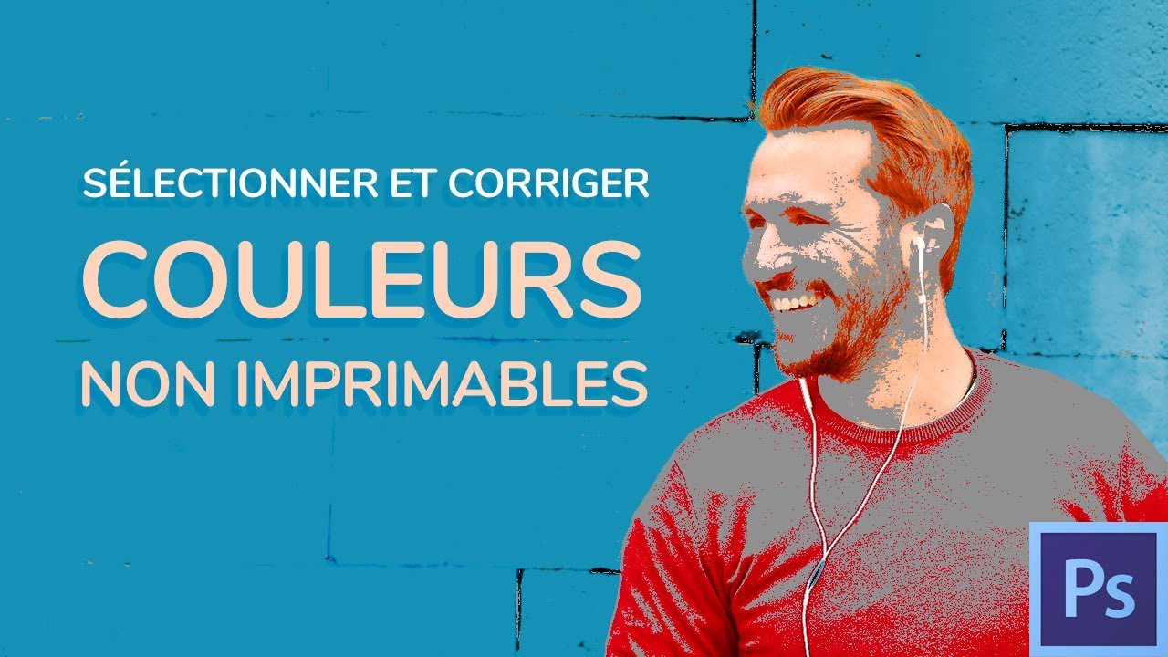 Sélectionner les couleurs non imprimables [Tuto Photoshop]