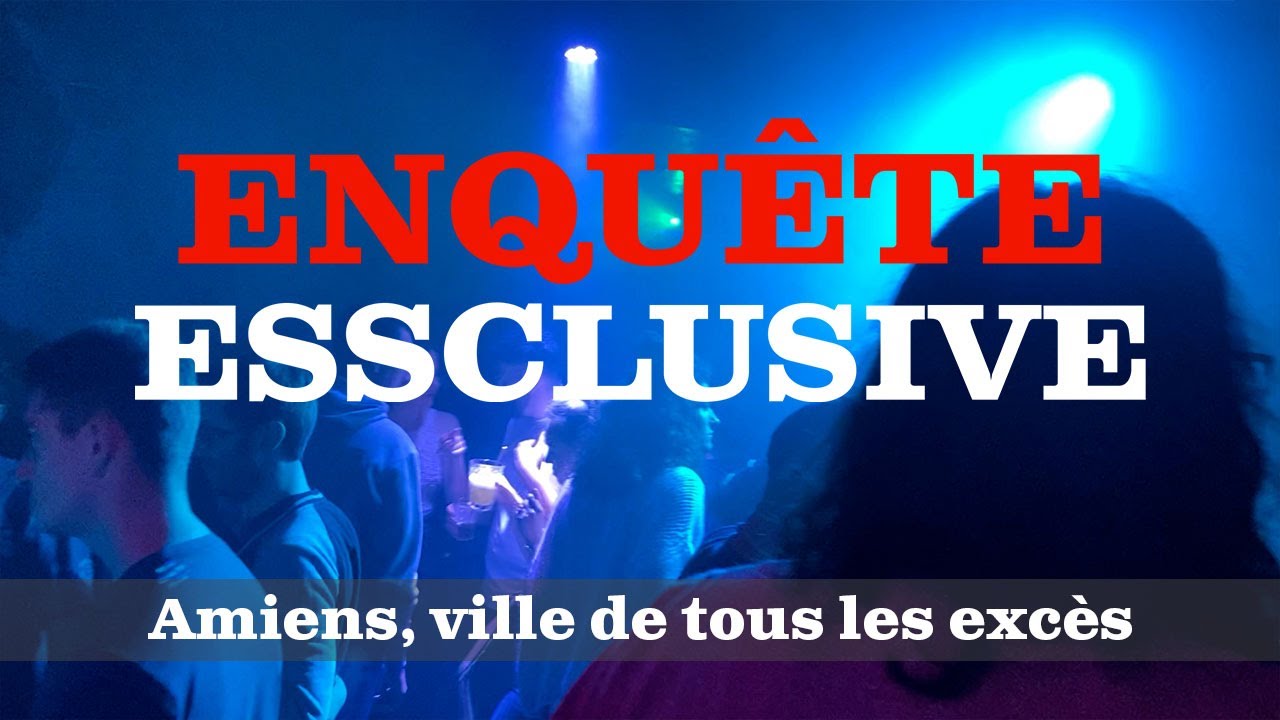 ENQU&Ecirc;TE ESSCLUSIVE : AMIENS, VILLE DE TOUS LES EXC&Egrave;S