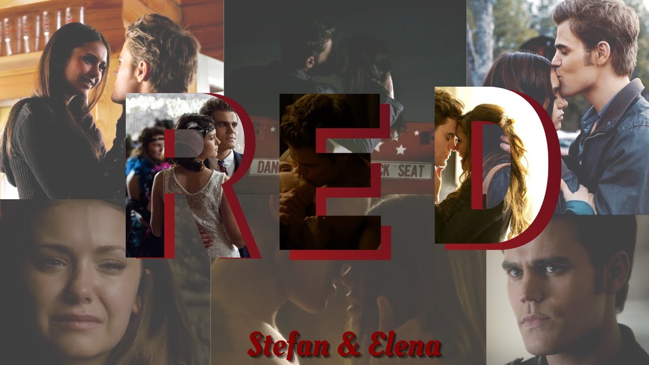 RED ~ Stefan & Elena