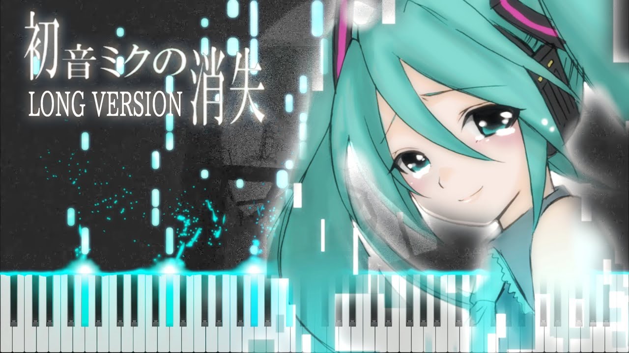 The Disappearance of Hatsune Miku (Piano Tutorial / Arrangement) | 初音ミクの消失