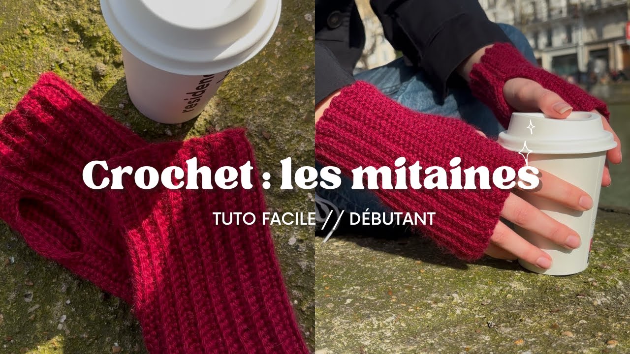 TUTO CROCHET FACILE : MITAINES