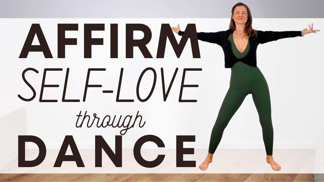 Dancing Affirmations for Self-Love | 15-Minute Manifestation Dance