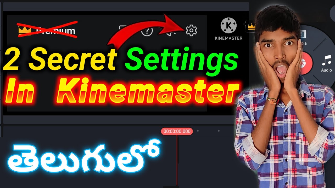 Kinemaster Secret Settings In Telugu - Unlimited Video Layers Problem