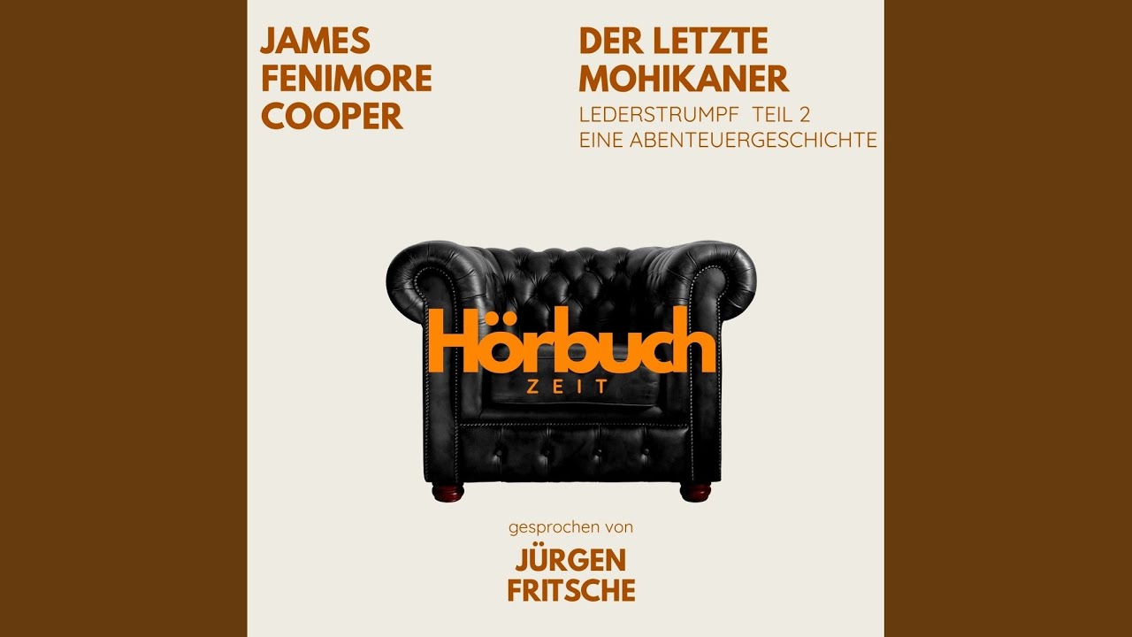 02_Cooper_Mohikaner_Kap._5-8.8 - Der letzte Mohikaner. Lederstrumpf - Teil 2. Eine...