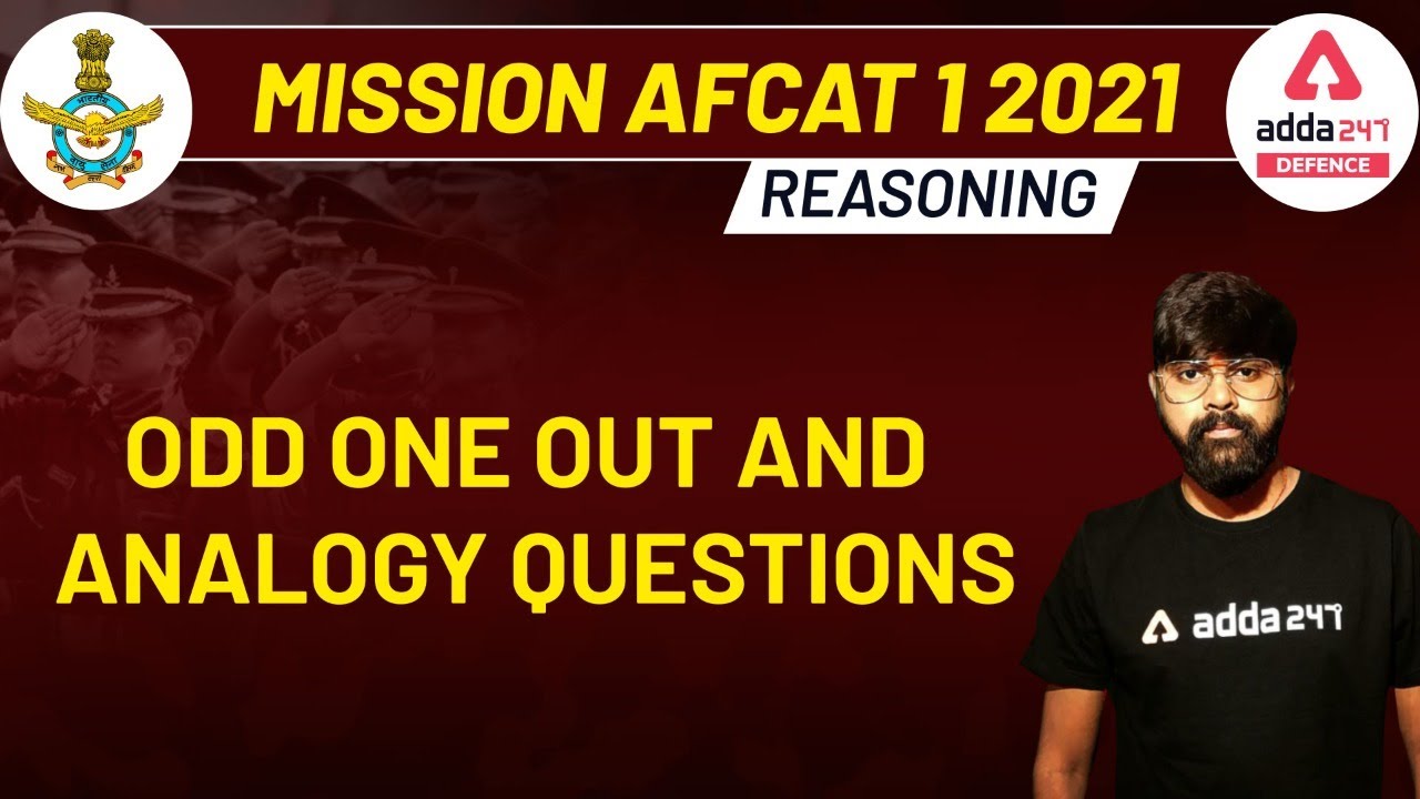 AFCAT 1 2021 | Reasoning | Odd one Out and Analogy Questions