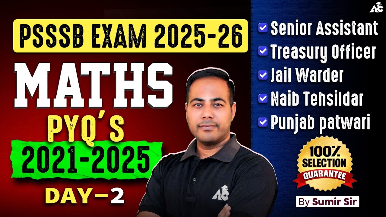 PSSSB Maths PYQs 2021&ndash;2025 | PSSSB Most Expected Questions for 2025-26 | By Sumir Sir