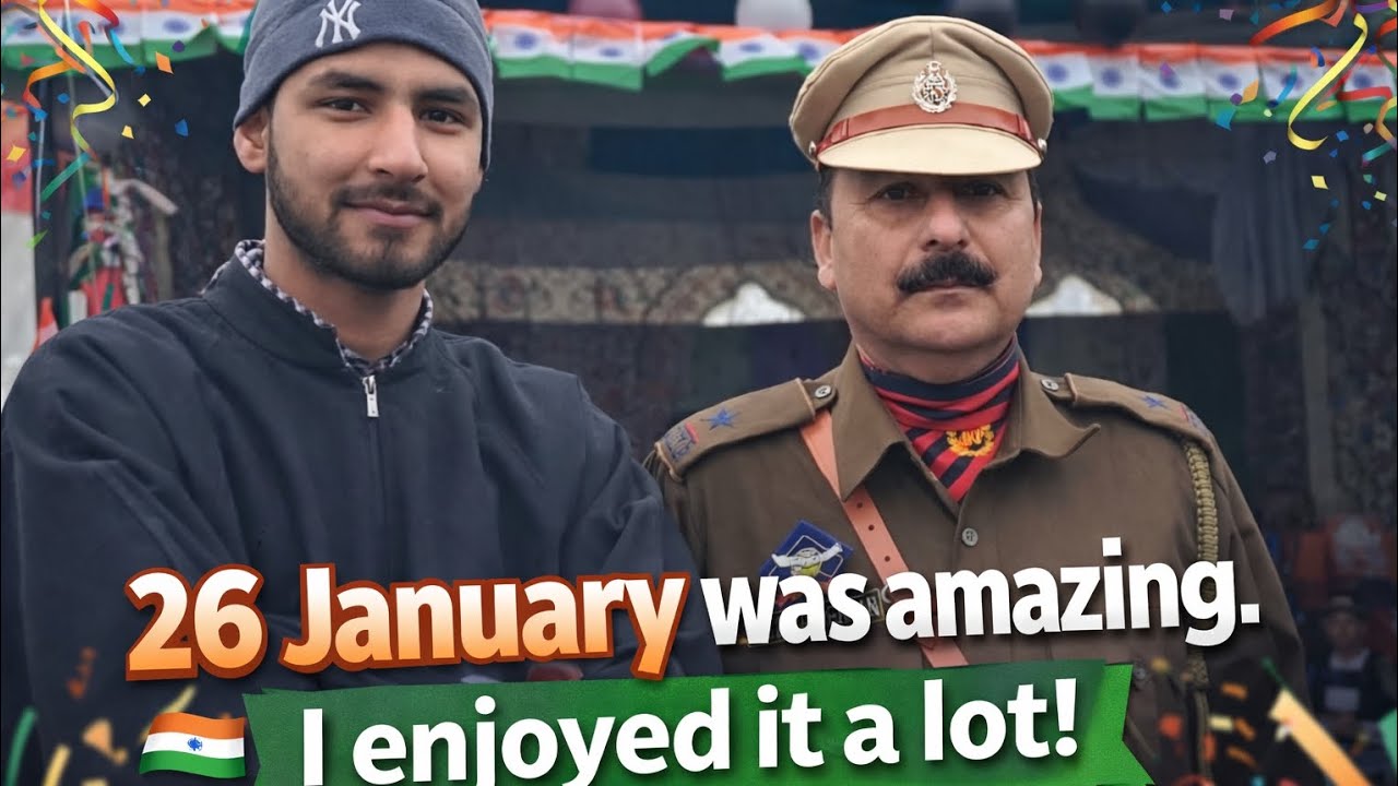 26 January was amazing. I enjoyed it a lot! DAY 26