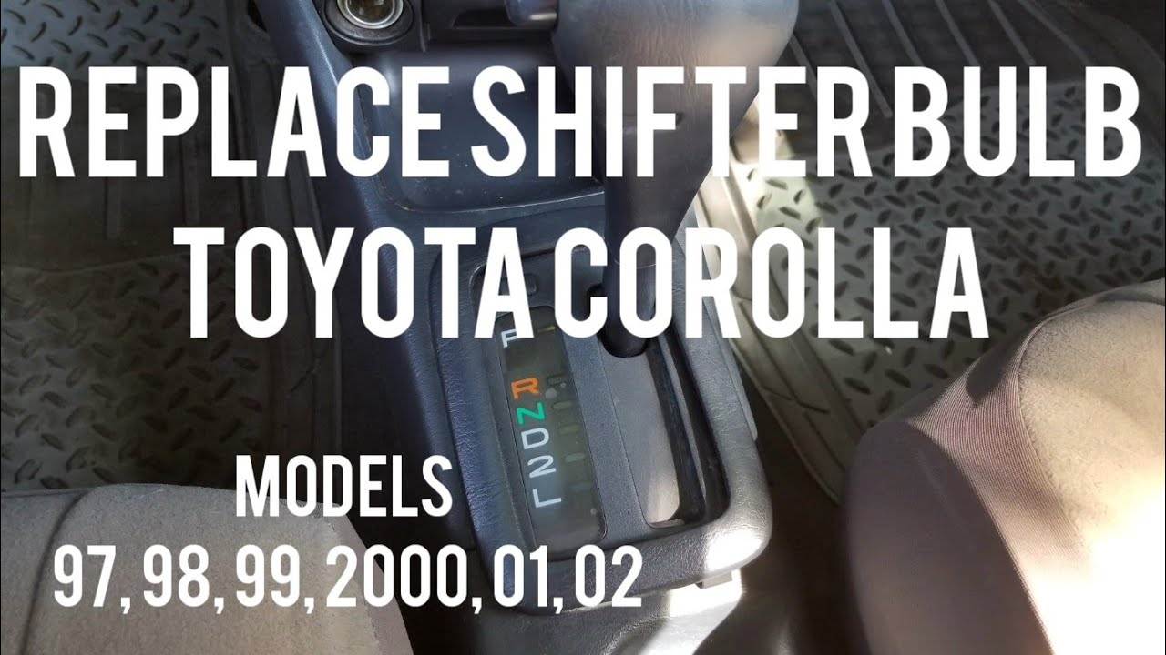 How to replace a shifter bulb for a Toyota Corolla 96, 97, 98, 99, 2000, 01, 02