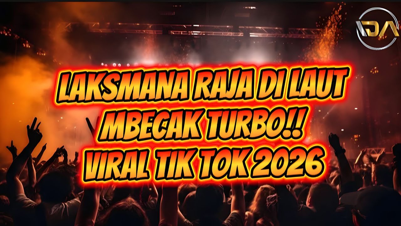 DJ LAKSMANA RAJA DI LAUT x RELA BECAK TURBO‼️FULL BASS TIK TOK 2026