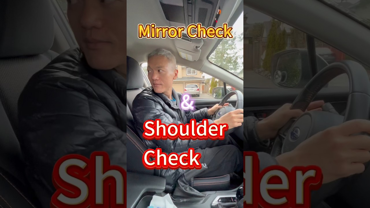 Mirror check & shoulder check #class5 #roadtest #icbc