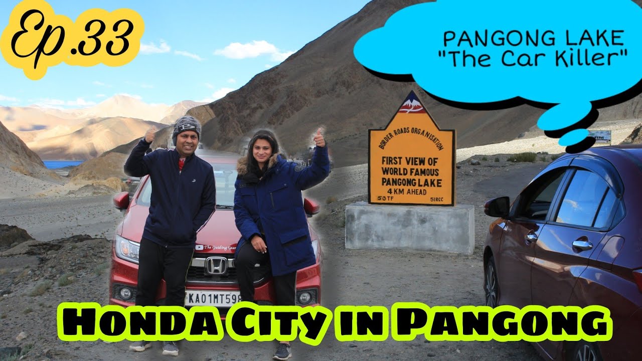 Pangong Tso The Sedan Killer | Honda city ne kaha 