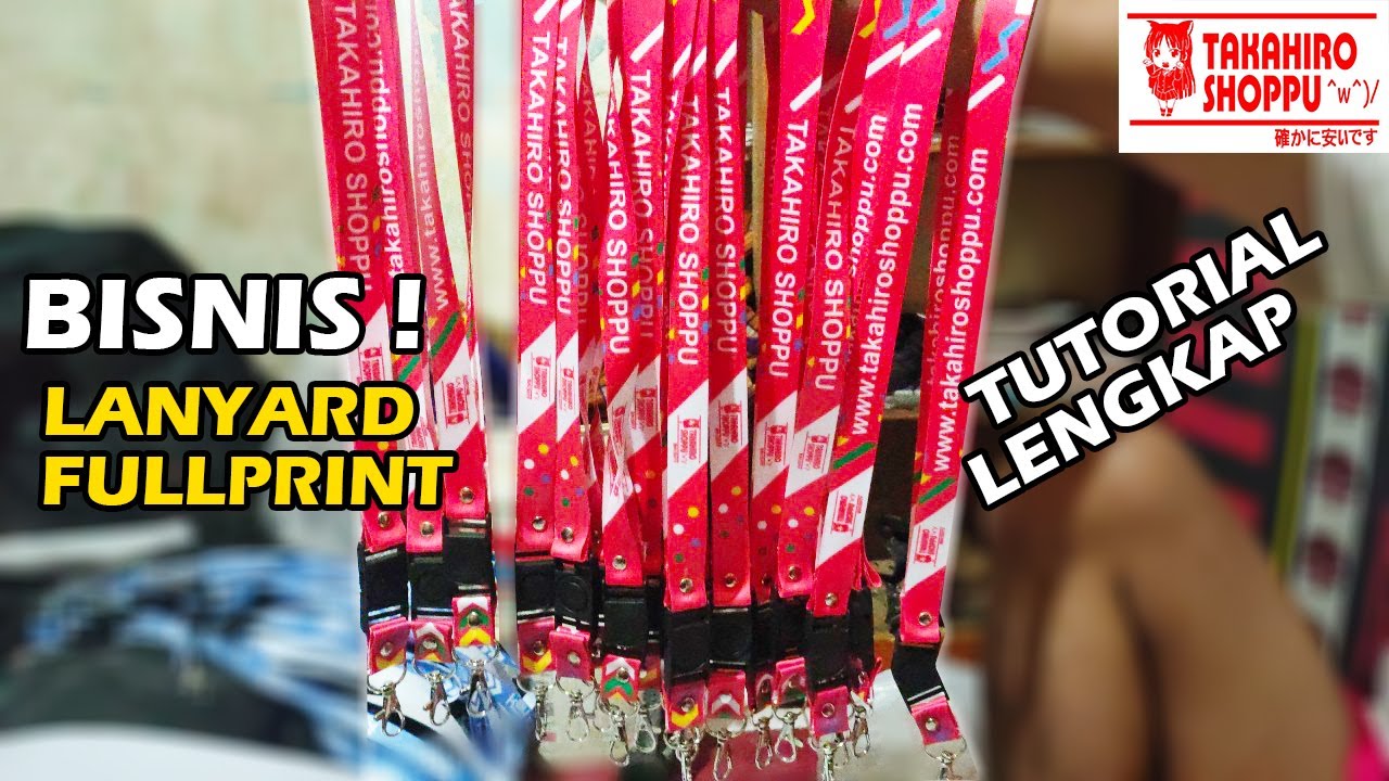 Tutorial Lengkap Membuat Tali Lanyard Full Print