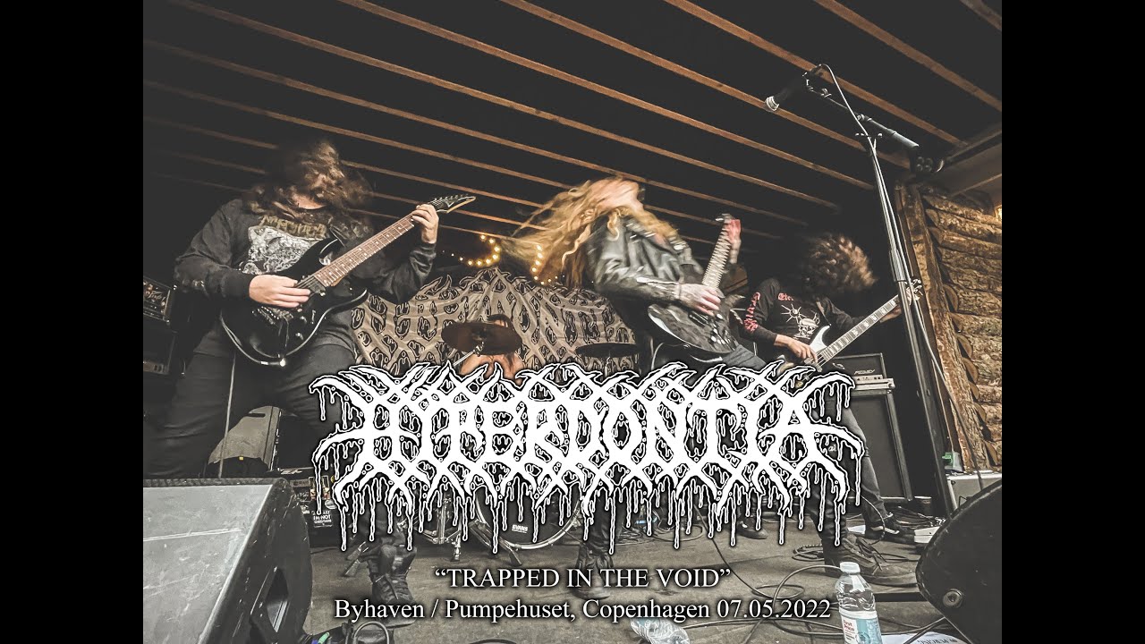 Hyperdontia - Trapped in the Void (Byhaven / Pumpehuset, Copenhagen 07.05.2022)