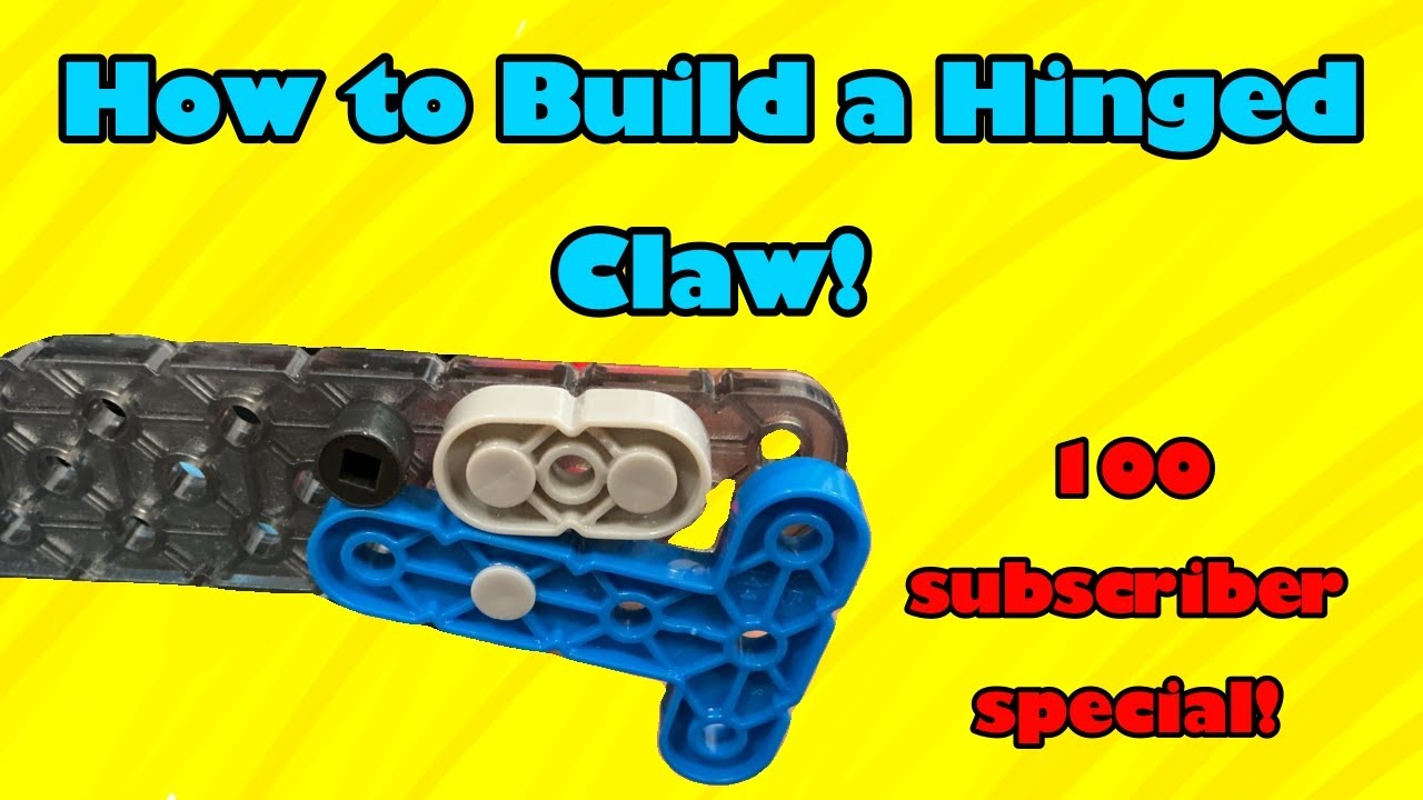 How to Build a Hinged 180-Mech Claw - Vex IQ Mix and Match 100 Subscriber Special!