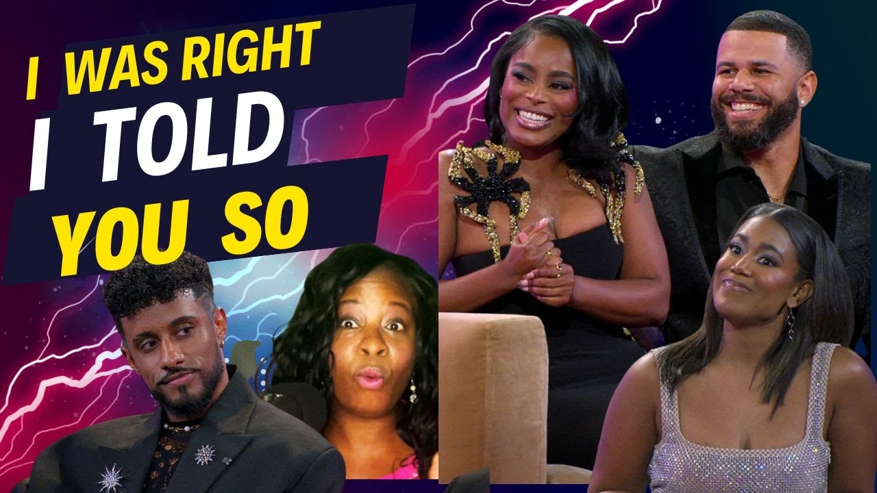 Love Is Blind Season 7  Reunion - I TOLD YOU SO !