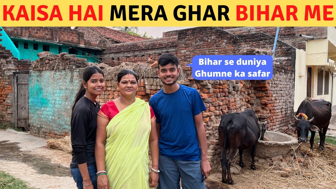 Meet My Family in Village of BIHAR