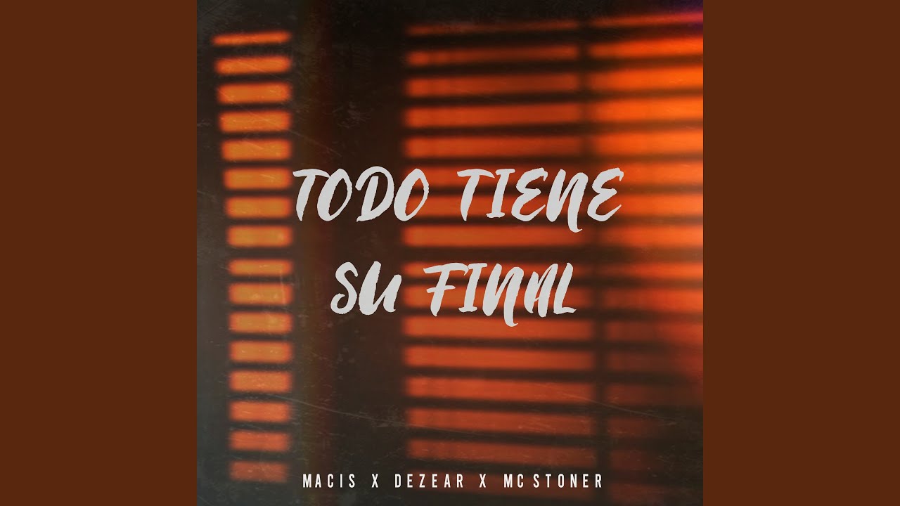 Todo Tiene Su Final