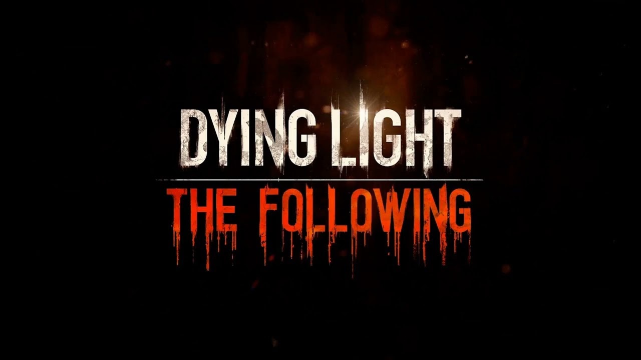 Dying Light The Following - Fight Theme