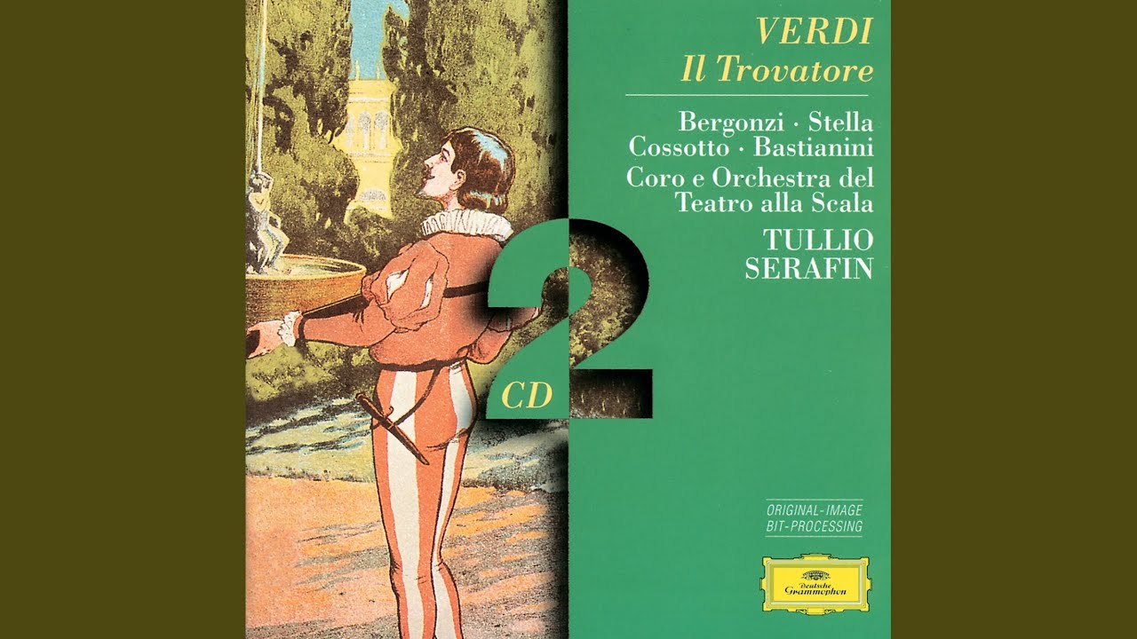 Verdi: Il trovatore / Act II: 