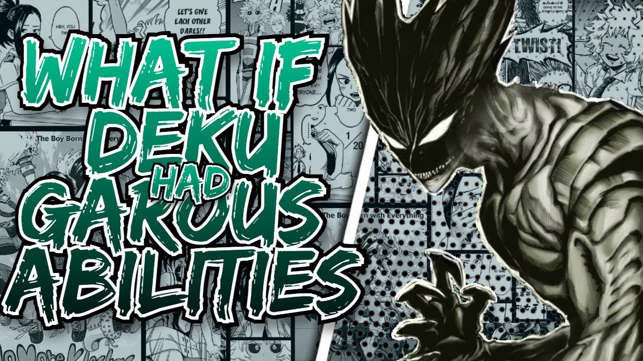 WHAT IF DEKU HAD GAROUS ABILITIES |PART 1|