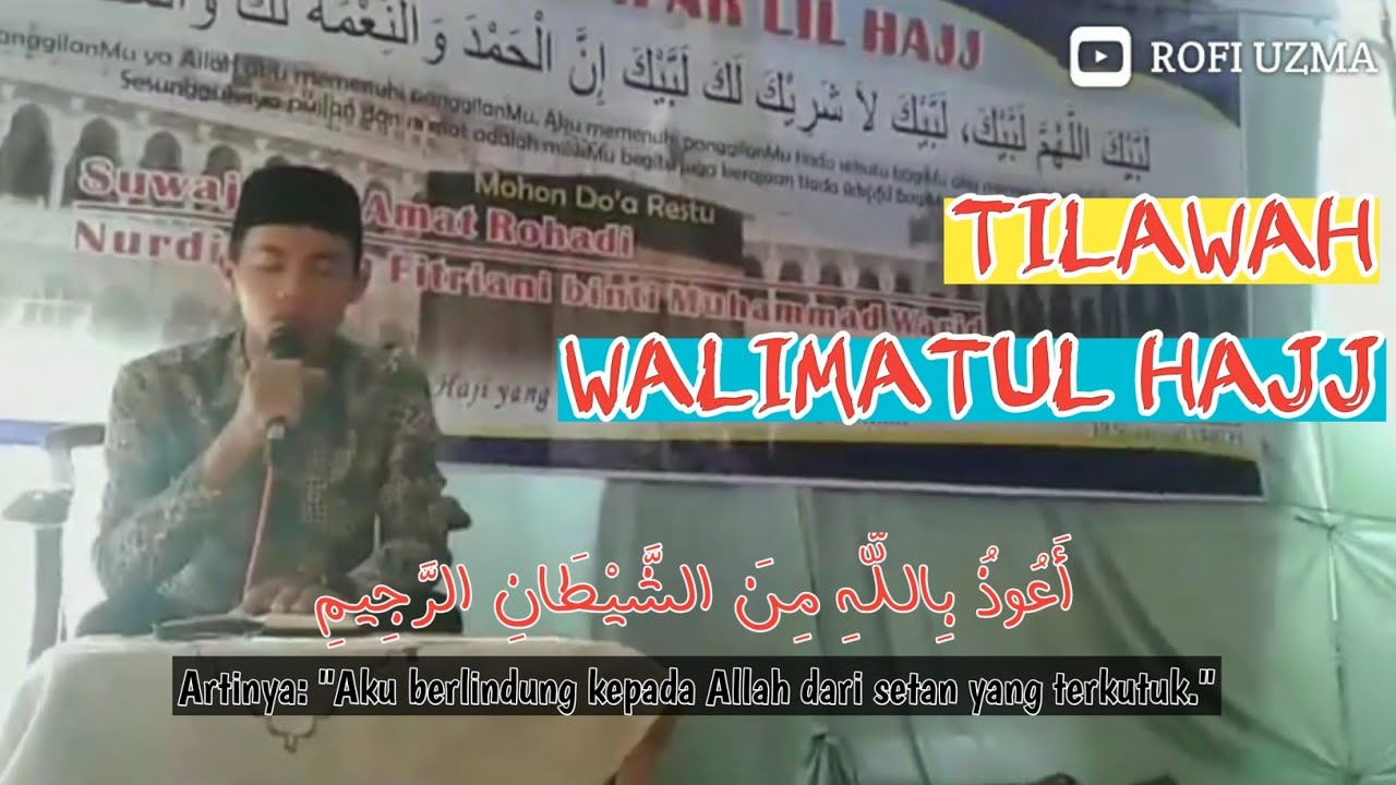 TILAWAH ACARA WALIMATUL HAJJ
