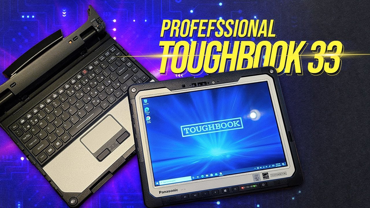 Panasonic Toughbook 33 &mdash; настоящий профессиональный ноутбук &mdash; новинки и функции для начинающих.