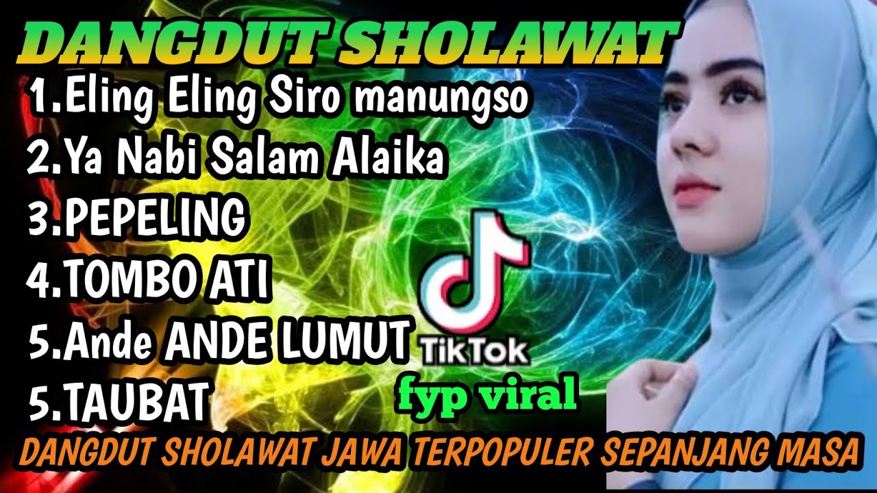 DANGDUT SHOLAWAT JAWA TERPOPULER SEPANJANG MASA - PALING ENAK DI DENGAR