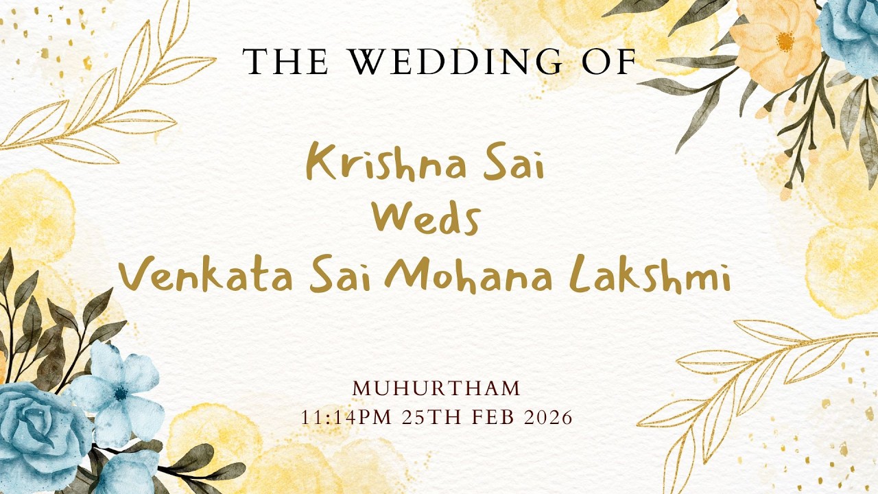 Krishna Sai Weds Venkata Sai Mohana Lakshmi