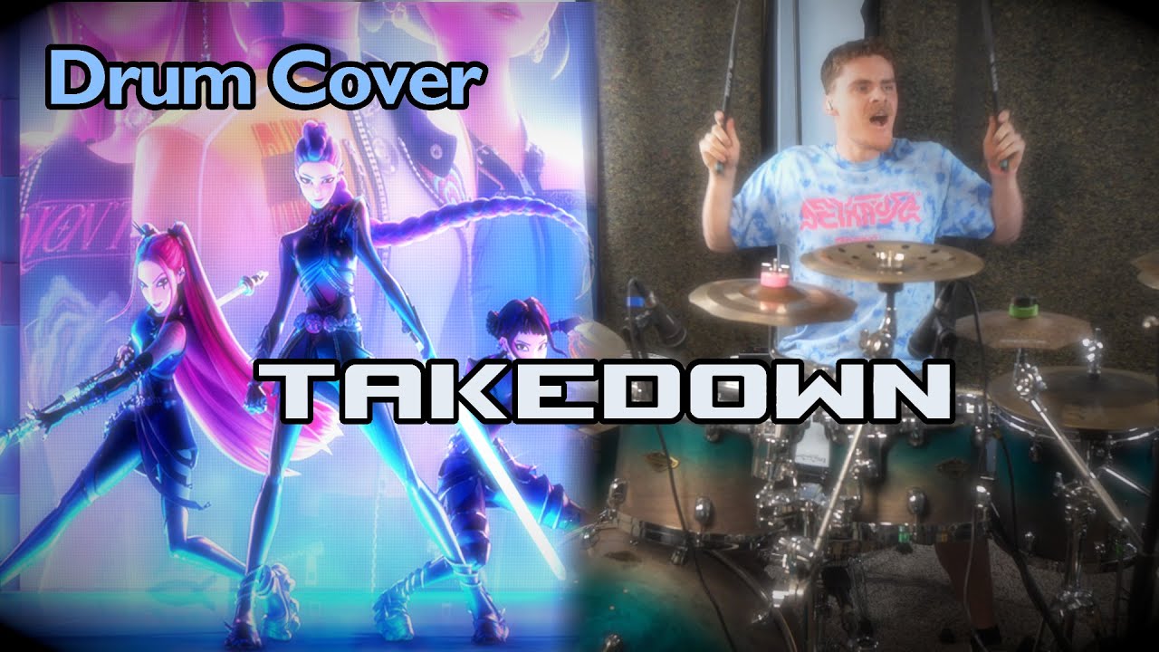 Huntr/x - Takedown | Kpop Demon Hunters | [Drum Cover]