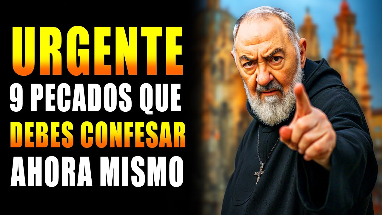 9 PECADOS que DEBES CONFESAR antes de RECIBIR La Santa COMUNIÓN