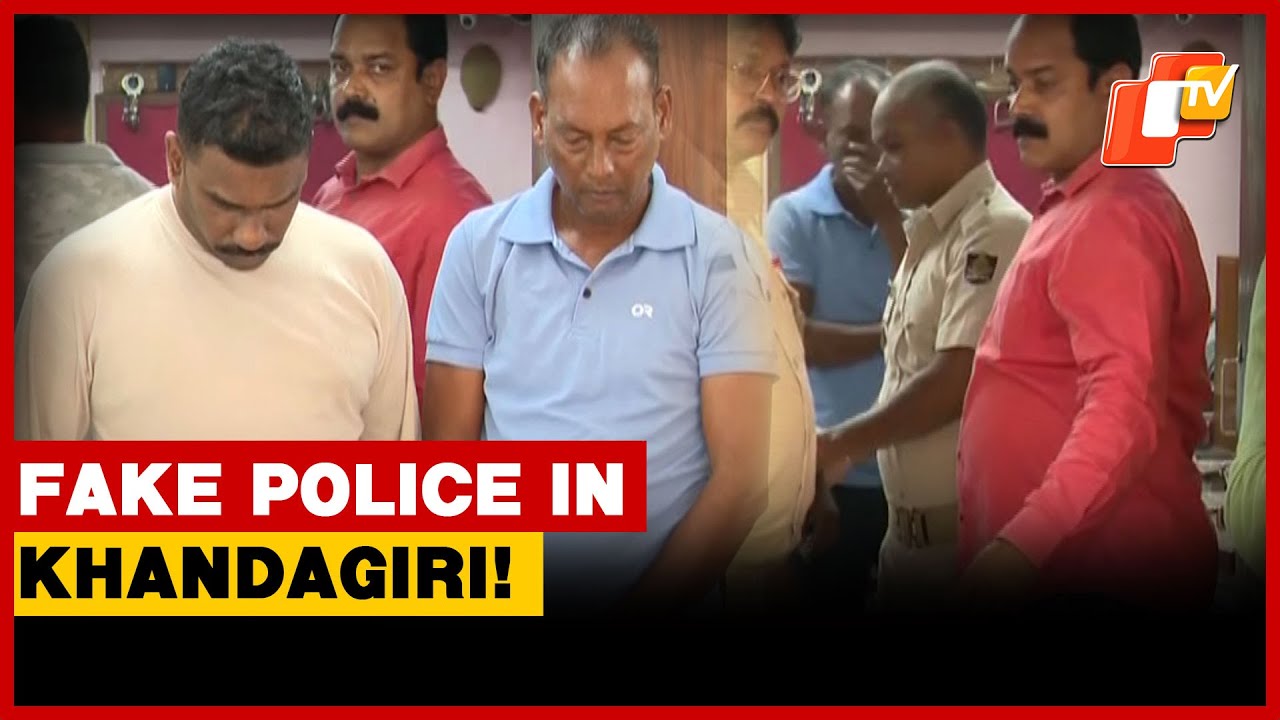 Fake Cops Nabbed for Robbing Tourists at Bhubaneswar&rsquo;s Khandagiri Hills | OTV