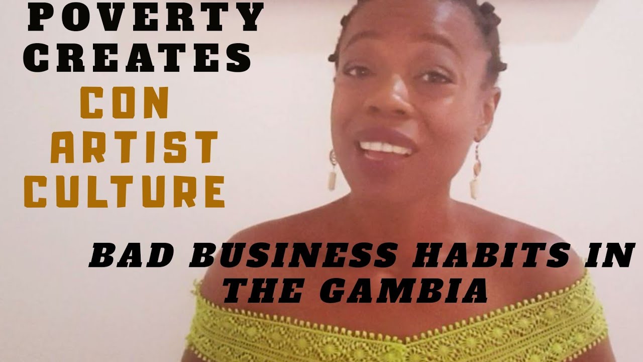 Bad business habits in the #Gambia will frustrate you beyond belief!