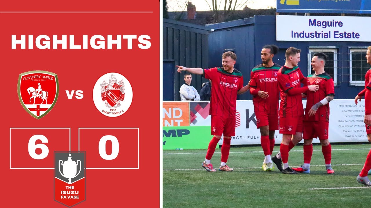 HIGHLIGHTS: Coventry United 6-0 GNG Oadby Town - FA Vase 4th Round - 25/26