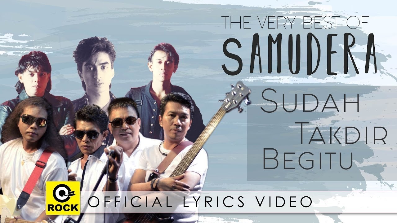 Sudah Takdir Begitu - SAMUDERA [ Official Lyrics Video ]