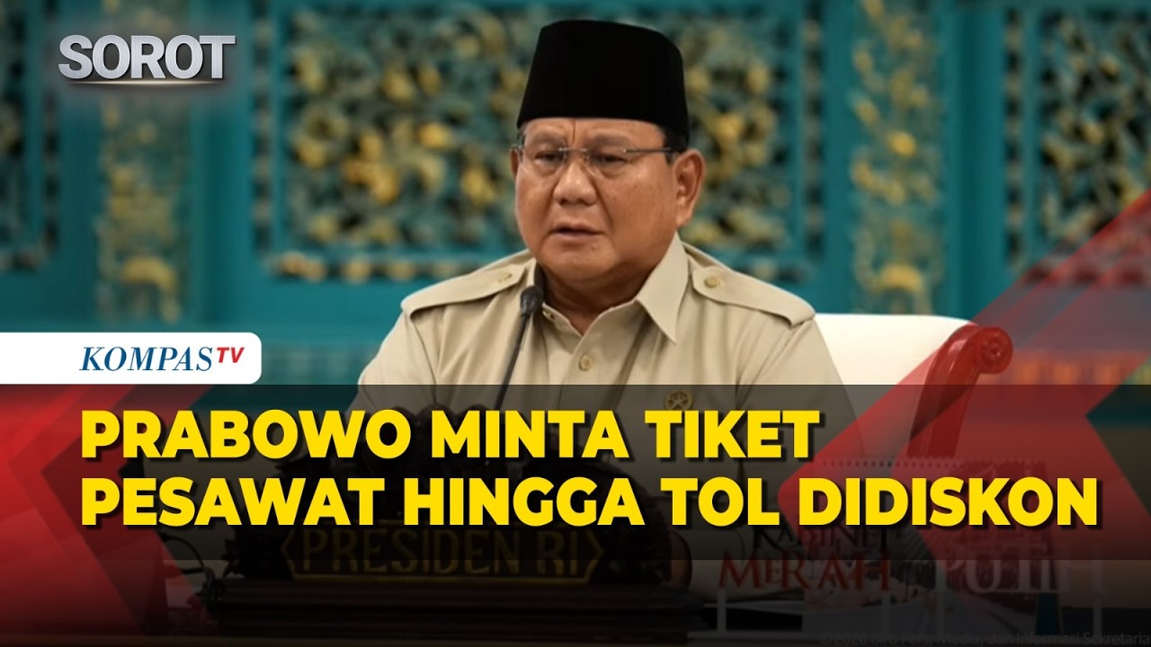 [FULL] Prabowo di Sidang Kabinet: Minta Diskon Pesawat-Kereta hingga Beri Pelayanan Mudik Terbaik