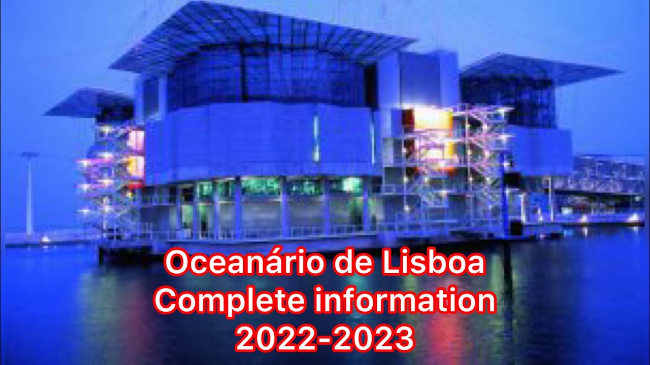 Oceanário de Lisboa | BEST TOURIST ATTRACTION LISBON WITH KIDS | oceanario complete details Lisbon.