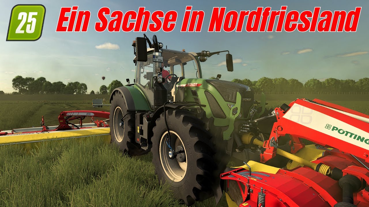 Ein Sachse in Nordfriesland | PLANÄNDERUNG und ein MISSGESCHICK | #2 LS25