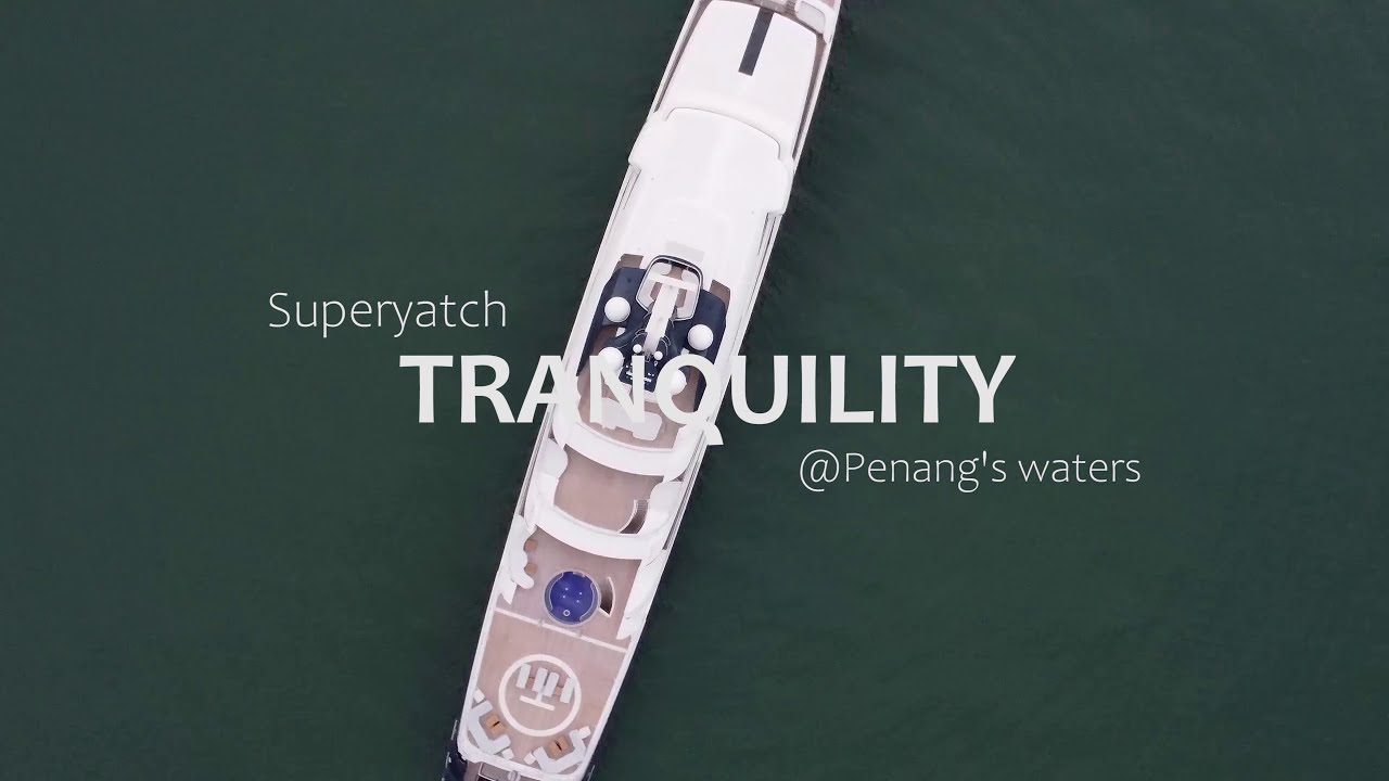 Superyacht Tranquility 2nd shoot.. 4K