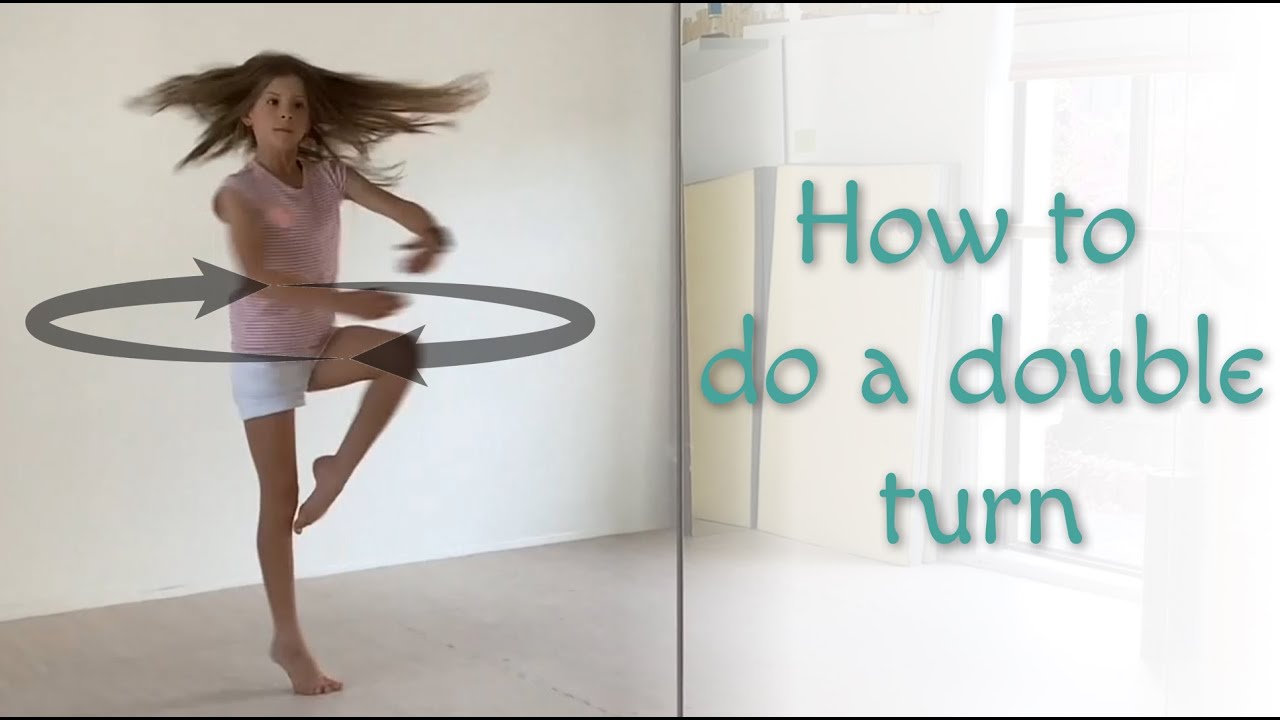 How to do a Double Turn