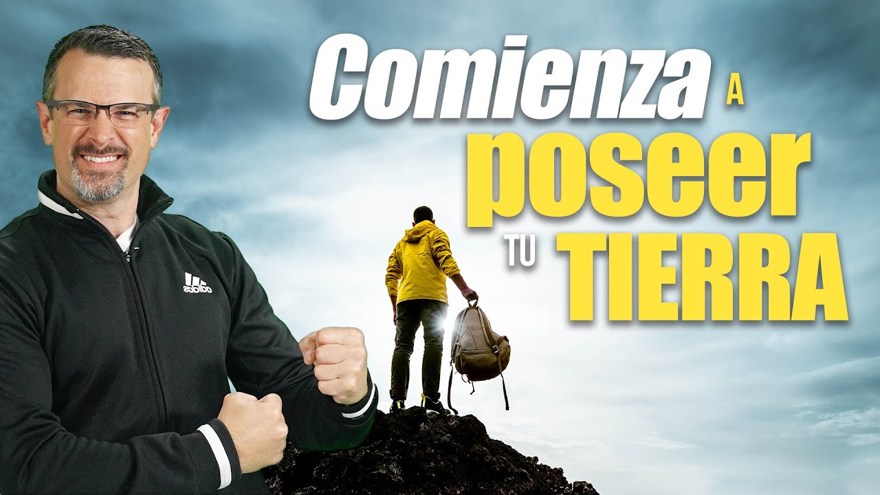 ¡Comienza a poseer tu tierra! - Jim Staley 2023