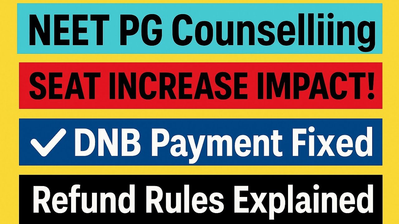 NEET PG 2025 Seat Increase BIG Update | DNB Payment Issue Solved | NBEMS Fee Refund Full Guide
