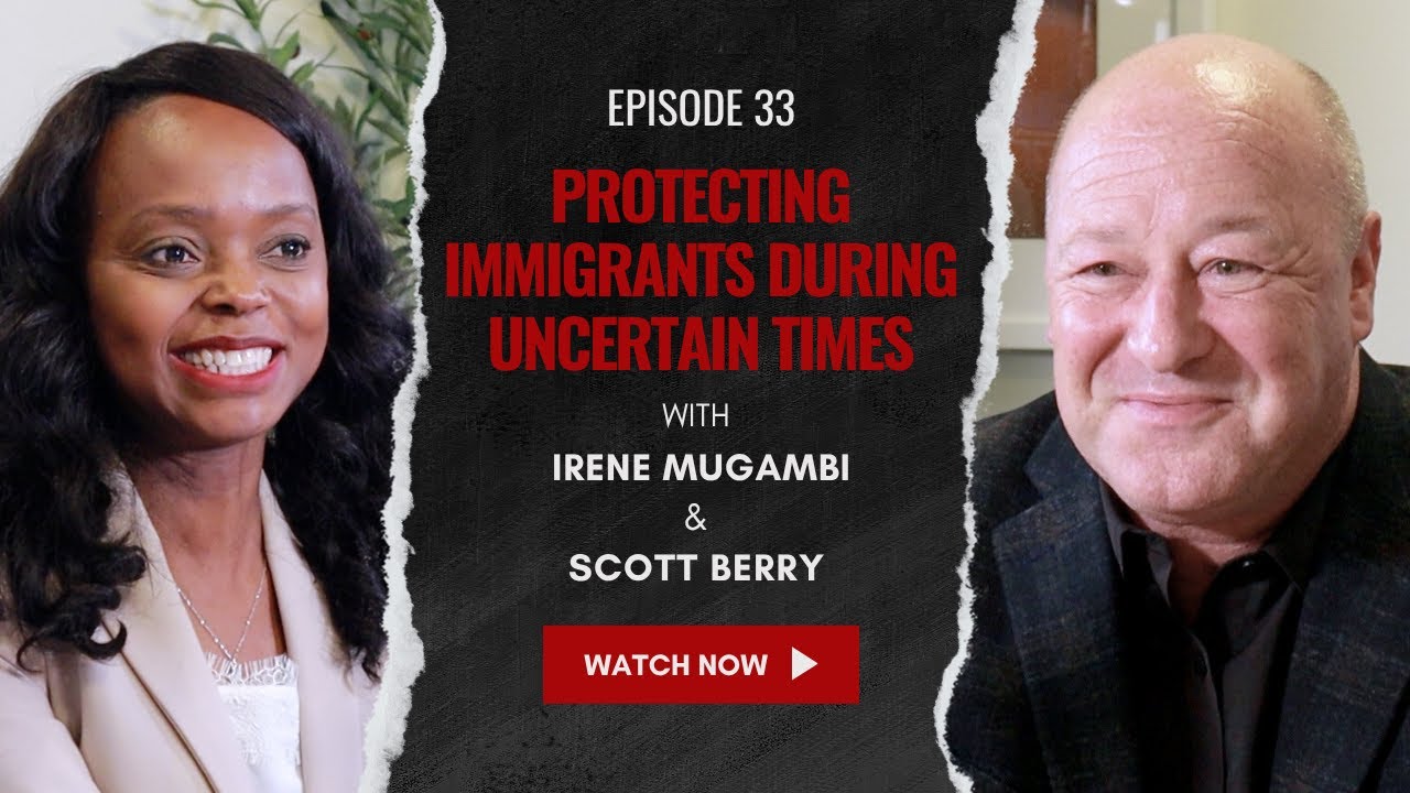 Protecting Immigrants During Uncertain Times | Immigration Nation Podcast 