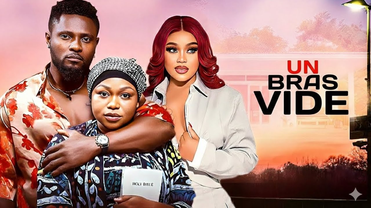 UN BRAS VIDE(Ruth Kadiri, Maurice Sam): Film Nigerian En Francais Comeplete 2026