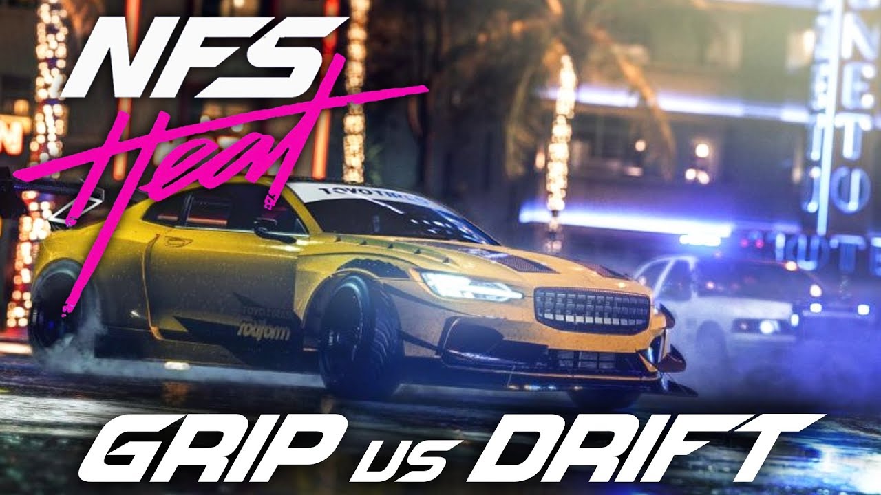 NEED FOR SPEED HEAT - GRIP VS DRIFT Comparison Gameplay