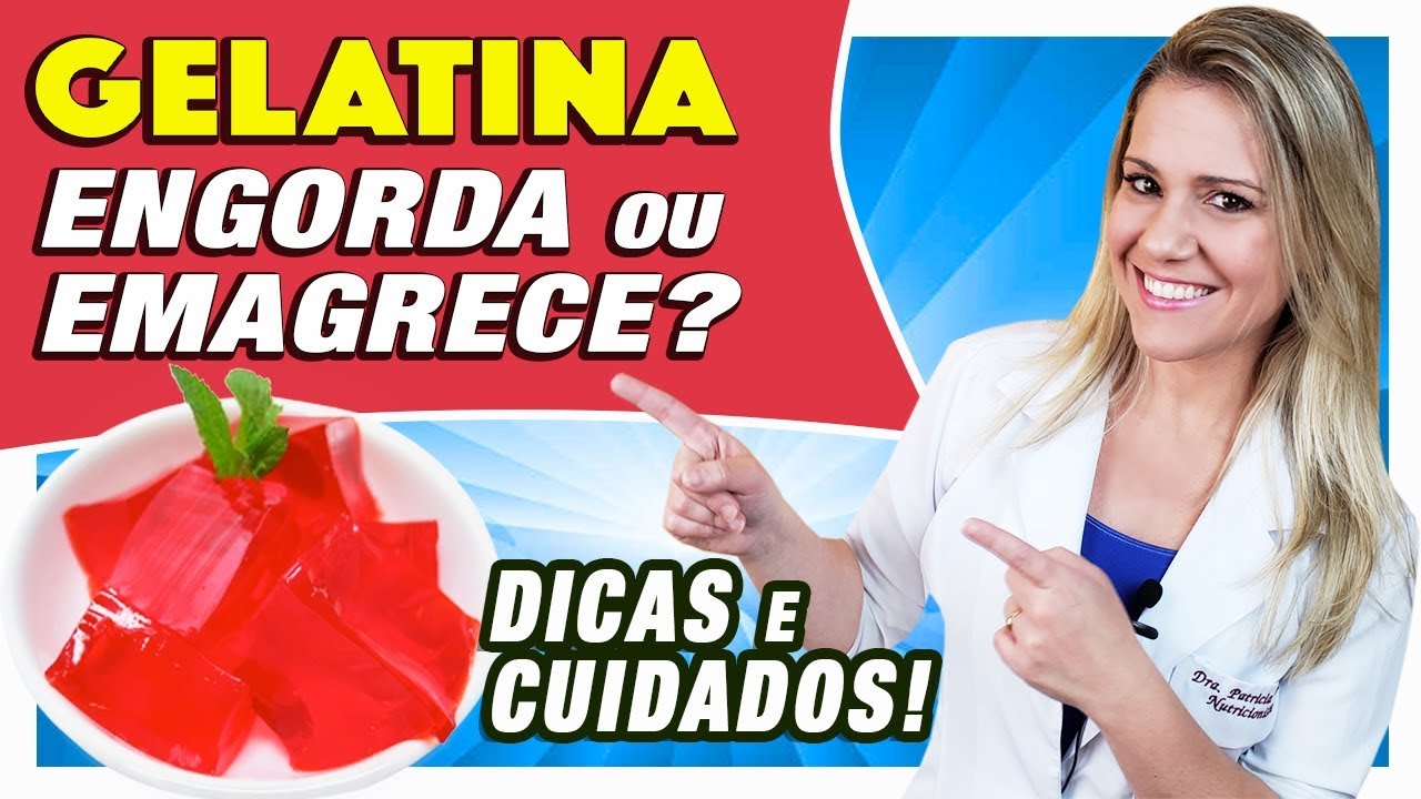 Gelatina Engorda ou Emagrece [DICAS e CUIDADOS]