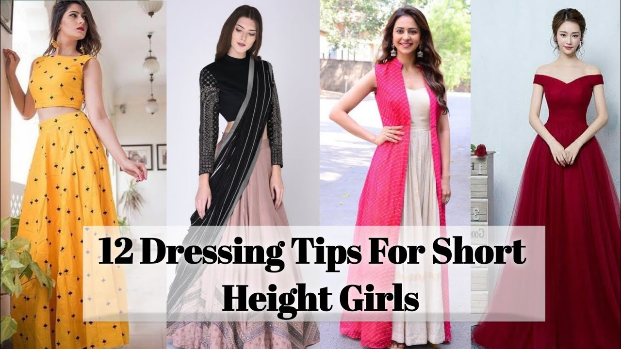 12 dressing tips for short girls for wedding | Dressing Guide For Short Girls 
